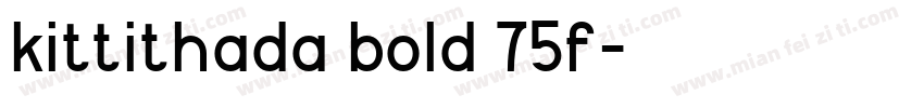 kittithada bold 75f字体转换